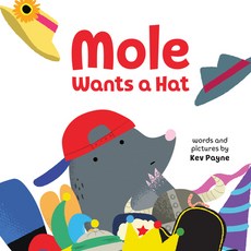 Mole Wants a Hat Hardcover, Sourcebooks Jabberwocky, English, 9781728238968