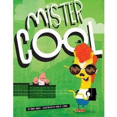 Mister Cool Hardcover, Pow! Kids Books