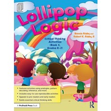 (영문도서) Lollipop Logic: Critical Thinking Activities (Book 4 Grades K-2) Paperback, Routledge, English, 9781032779836