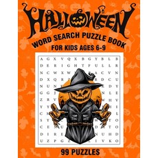 Halloween Word Search Puzzle Book for Kids Ages 6-9: 99 PUZZLES: Large Print Word Search Puzzle Book... Paperback, Independently Published, English, 9798699023479