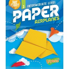 (영문도서) Intermediate Level Paper Airplanes Library Binding, Express!, English, 9781644875544