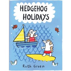 (영문도서) Hedgehog Holidays Hardcover, Tate Publishing, English, 9781849764841