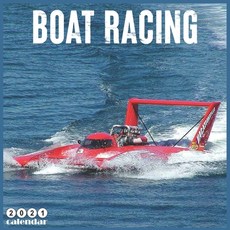 Boat Racing 2021 Calendar: Official Sailing Sports 2021 Wall Calendar 18 Month Paperback, Independently Published