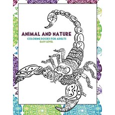 Coloring Books for Adults Animal and Nature - Easy Level Paperback, Independently Published