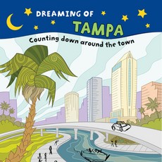 Dreaming of Tampa Board Books, Commonwealth Editions, English, 9781641941396