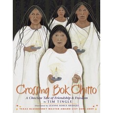 (영문도서) Crossing BOK Chitto Hardcover, Cinco Puntos Press, English, 9780938317777