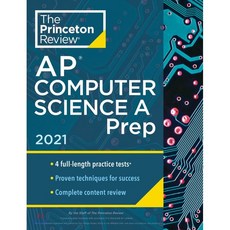 Princeton Review AP Computer Science a Prep 2021: 4 Practice Tests + Complete Content ..., 9780525569497, The Princeton Review