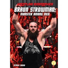 (영문도서) Braun Strowman: Monster Among Library Binding, Abdo Zoom, English, 9781532127526