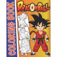 Dragon ball Coloring Book: best high-quality Illustrations for kids and adults Paperback, Independently Published, English, 9798693790971