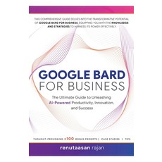 (영문도서) Google Bard for Business Paperback, Renutaasan, English, 9798223029090