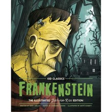 Frankenstein : Kid Classics, Applesauce Press