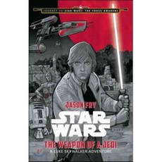 Journey to Star Wars: The Force Awakens the Weapon of a Jedi: A Luke Skywalker Adventure Hardcover, Disney Lucasfilm Pr