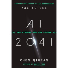 AI 2041: Ten Visions for Our Future Hardcover, Currency, English, 9780593238295