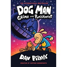 Dog Man 09: Grime and Punishment From the Creator of Captain Underpants (H), SCHOLASTIC