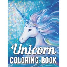Unicorn Coloring Book: An Adult Coloring Book with Magical Animals Cute Princesses and Fantasy Sce... Paperback, Independently Published