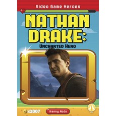 Nathan Drake: Uncharted Hero Paperback, Fly!