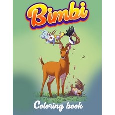 Bimbi Coloring Book: 40 High Quality Bambi Coloring Pages. Paperback, Independently Published, English, 9798701924190