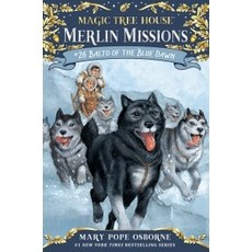 Merlin Mission #26:Balto of the Blue Dawn, Random House Books for Young..