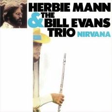(수입LP) Herbie Mann/Bill Evans Trio - Nirvana (Deluxe Edition) (HQ-180g) (Gatefold), 단품
