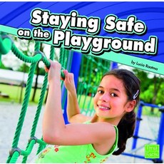 Staying Safe on the Playground Paperback, Capstone Press