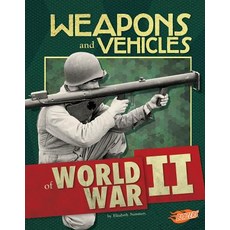Weapons and Vehicles of World War II Hardcover, Capstone Press