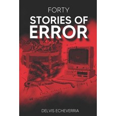 (영문도서) Forty Stories of Error Paperback, Independently Published, English, 9798868155857