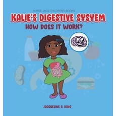 (영문도서) Kalie's Digestive System Hardcover, Authors Press, English, 9781643145860