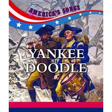 (영문도서) Yankee Doodle Paperback, Cavendish Square Publishing, English, 9781502648778