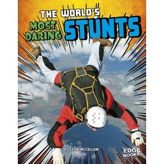 The World's Most Daring Stunts Hardcover, Capstone Press