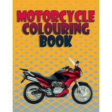 Motorcycle Colouring Book: For Kids Who Love Motorbikes Beautiful Designs Stress Relif and Relaxation Paperback, Independently Published, English, 9798589784466