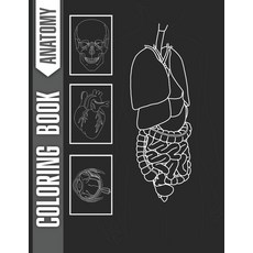 ANATOMY Coloring Book: 24 Illustrations Paperback, Independently Published