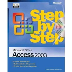 Microsoft Office Access 2003 Step by Step(CD-ROM Include), Microsoft Office Access 2003.., Online Training Solutions,Inc., Microsoft-press