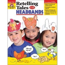 Retelling Tales with Headbands, Evan-Moor Educational Publi...