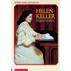 Helen Keller:, Scholastic