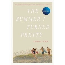 The Summer I Turned Pretty (Media Tie-In), The Summer I Turned Pretty (.., Han, Jenny(저),Simon & Schust.., Simon & Schuster