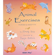 Animal Exercises: Poems to Keep Fit Paperback, Child's Play International, English, 9781846430442