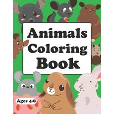 Animals Coloring Book: Baby Animals Coloring Book For Kids Paperback, Independently Published, English, 9798596147346