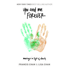 (영문도서) You and Me Forever: Marriage in Light of Eternity Paperback, David C Cook, English, 9780830787784