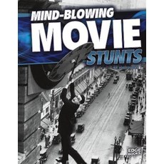 Mind-Blowing Movie Stunts Hardcover, Capstone Press