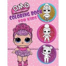 O.M.G. Glamour Squad: Coloring Book For Kids: 150 High Quality Pages Paperback, Books Plus LLC