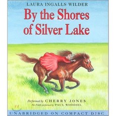 By the Shores of Silver Lake : Audio CD, HarperAudio