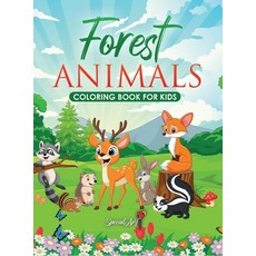 Forest Animals - Coloring Book for Kids: More than 50 fun Coloring Pages to discover Forest Animals!... Hardcover, Special Art, English, 9791280469038