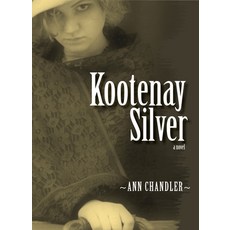(영문도서) Kootenay Silver Paperback, Dundurn Group, English, 9781554887552