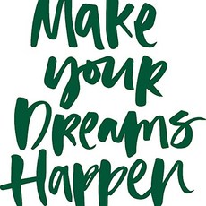 ANGDEST Make Your Dream Happen (Green) (Set of 2) Premium Waterproof Vinyl Dec (11 x 12 Green), 11 x 12, Green