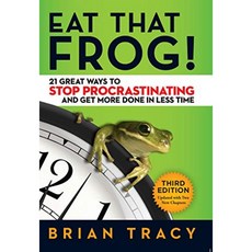 Eat That Frog !: 미루는 것을 멈추고 짧은 시간에 더 많은 일을 할 수있는 21 가지 좋은 방법, 단일옵션