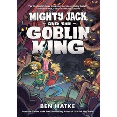 Mighty Jack and the Goblin King, First Second