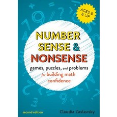 Number Sense and Nonsense: Games Puzzles and Problems for Building Creative Math Confidence Paperback, Chicago Review Press, English, 9781641602457