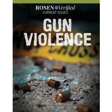 Gun Violence Paperback, Rosen Publishing Group, English, 9781499468403