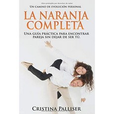 The Complete Orange : 파트너를 찾을 수있는 실용적인 가이드입니다., 단일옵션
