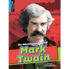 The Adventurous World of Mark Twain Library Binding, Lightbox, English, 9781510519558